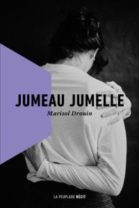 Jumeau jumelle - Drouin Marisol