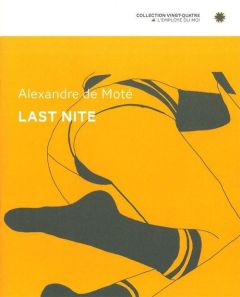 Last Nite - De Moté Alexandre