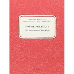 Poésie prétexte - Wandelère Frédéric