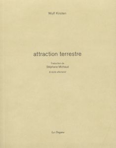 Attraction terrestre - Kirsten Wulf - Michaud Stéphane