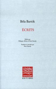 Ecrits - Bartók Béla - Szendy Peter - Albèra Philippe