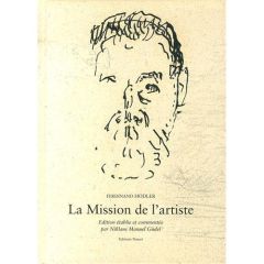 La mission de l'artiste - Hodler Ferdinand - Güdel Niklaus Manuel