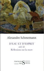 D EAU ET D ESPRIT - SCHMEMANN ALEXANDRE