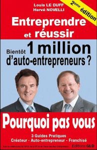 Entreprendre et réussir - Le Duff Louis - Novelli Hervé