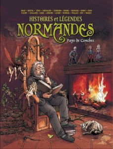 Histoires et légendes normandes. Pays de Conches - Bostal Rémi