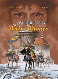 La guerre des belles dames - Clech Jacky