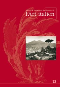 Bulletin de l'Association des Historiens de l'Art Italien N° 13 - Bassani Pacht Paola