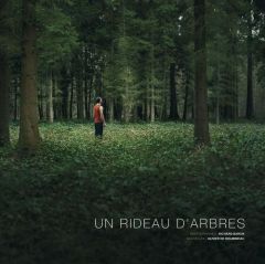 Un rideau d'arbres - Baron Richard - Solminihac Olivier de