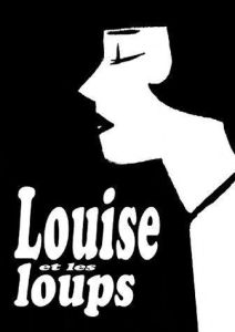 Louise et les loups - Mousse Marion - Henry Boris