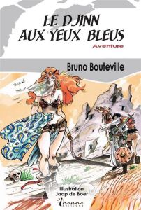 Le djinn aux yeux bleus - Bouteville Bruno