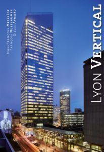 Lyon Vertical - Nussbaumer François - Aymard Gilles - Mesplède Jea