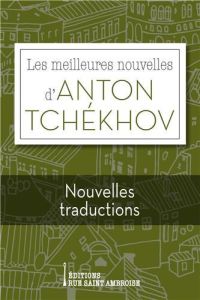 Les meilleures nouvelles d'Anton Tchekhov - Tchekhov Anton - Toro Bernardo