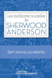 Les meilleures nouvelles de Sherwood Anderson - Anderson Sherwood - Toro Bernardo - Barat Isabelle