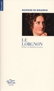 Le lorgnon - Girardin Delphine De - Lassère Madeleine