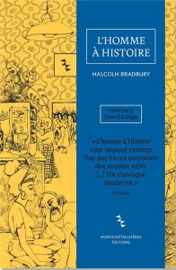 L'homme à Histoire - Bradbury Malcolm - Lodge David - Mélère Guillaume