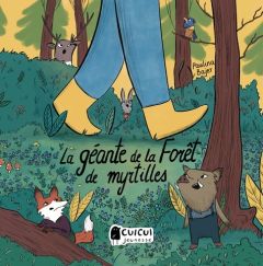 La géante de la forêt de myrtilles - Bajer Paulina