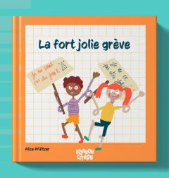 La fort jolie grève - Pfältzer Alice