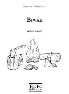 BIWAK - Cambe Alban