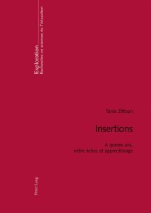 Insertions. A quinze ans, entre échec et apprentissage - Zittoun Tania - Perret-Clermont Anne-Nelly