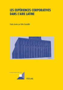 Les expériences corporatives dans l'aire latine - Musiedlak Didier