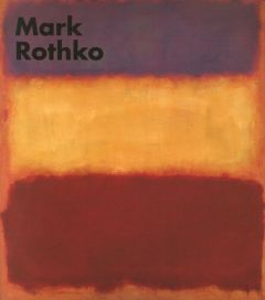 Mark Rothko. Edition en anglais - Rothko Mark