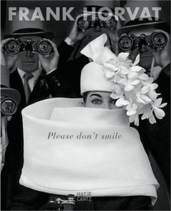 Please Don't Smile. Edition français-anglais-allemand - Horvat Frank