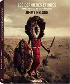 Les dernières ethnies. Edition bilingue français-anglais - Nelson Jimmy