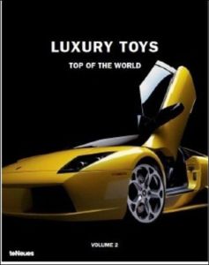 Luxury Toys. Volume 2, Edition français-anglais-allemand - Grolimund Nathalie - Bernstein Joshua M