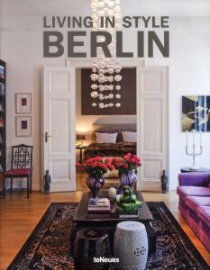 Living in Style Berlin. Edition français-anglais-allemand - Pfuel Stephanie von - Jenner Judith