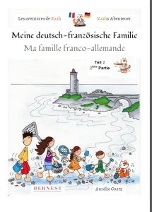 Ma famille franco-allemande. Edition bilingue français-allemand - Guetz Aurélie - Röhl Katia