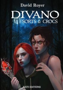 Divano, Spin off - Sorts et crocs - Royer David - Nats Editions