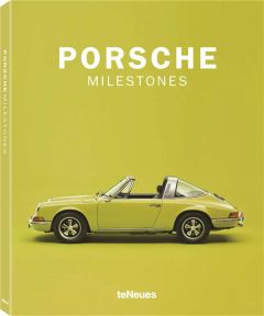 Porsche. Milestones, Edition français-anglais-allemand - Müller Wilfried - Krötz Rafael