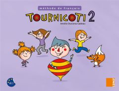 Tournicoti - Fichier Niveau 2 - Duclona Cadeau amélie - Carabelli Francesca