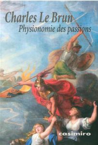 Physionomie des passions - Le Brun Charles - Albero Muñoz Maria del Mar