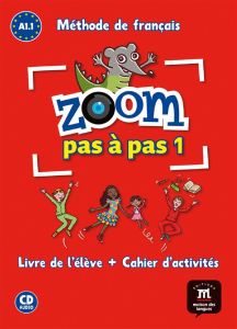 Zoom pas à pas 1 A1.1 Méthode de français. Avec 1 CD audio - Jonville Catherine - Moulière Jean-François - Ferr