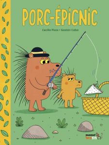 Porc-épicnic - Caba Gaston - Pisos Cecilia - Jaillard Léa