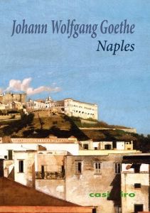 Naples. Edition - Goethe Johann Wolfgang von