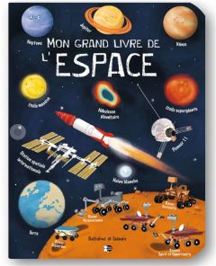 Mon grand livre de l'Espace - COLLECTIF