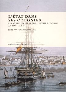 ETAT DANS SES COLONIES - Luis Jean-Philippe