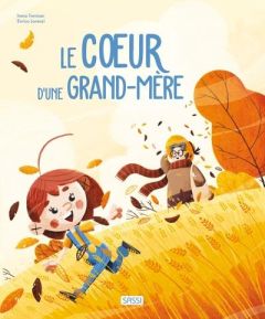 Le coeur d'une grand-mère. Edition - Lorenzi Enrico - Trevisan Irena - Negrel Sarah