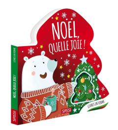 Livres en forme - Noël, quelle joie ! - Bonaguro Valentina - Gaule Matteo - Lechevalier Jé