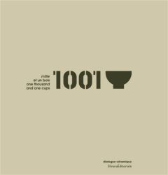Mille et un bols. Hommage à un bol de thé indien, Edition bilingue français-anglais, avec 1 DVD - Presset Claude Albana - Umstätter Lada
