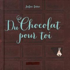 Du chocolat pour toi - Tone Satoe - Busin Emilie