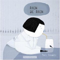 Rien de rien - Frankel Yael - Camporesi Florence