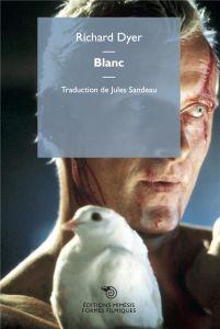 Blanc - Dyer Richard - Sandeau Jules