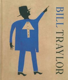 Bill Traylor. Edition bilingue français-anglais - Rousseau Valérie - Purden Debra - Rowell Margit