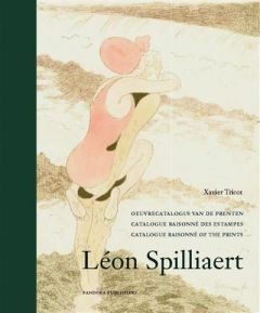 Léon Spilliaert. Catalogue raisonné des estampes, 2e édition revue et augmentée, Edition français-an - Tricot Xavier