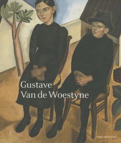 Gustave Van de Woestyne - Hoozee Robert - Verleysen Catherine