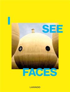 I SEE FACES - SCHAMPAERT IRENE