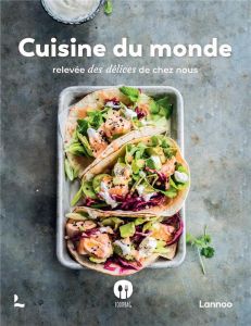 Cuisine du monde - avec des delices de chez nous - FOODBAG